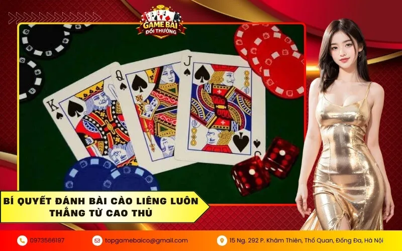 Bài Cào Liêng Online: Kinh Nghiệm Tố Bài Khôn Ngoan Nhất 3 Bí quyết đánh bài cào liêng luôn thắng