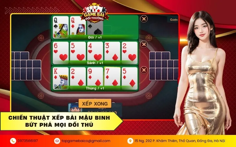 Chiến thuật xếp bài mậu binh bứt phá mọi đối thủ