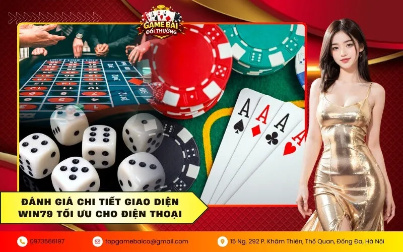 Ưu điểm của Win79 giao diện Mobile First cho bài thủ chuyên nghiệp 3 Đánh giá chi tiết giao diện Win79 tối ưu cho điện thoại