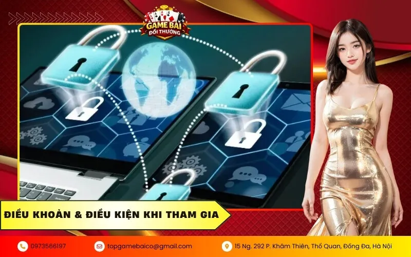 Điều Khoản & Điều Kiện Khi Tham Gia