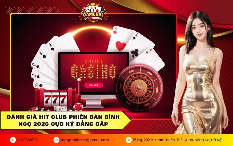 Hit Club phiên bản Bính Ngọ 2026