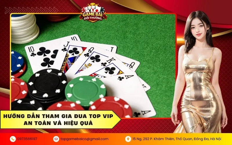 Hướng dẫn tham gia sự kiện đua Top và nhận thưởng VIP đặc quyền 2026 4 Hướng dẫn tham gia đua Top VIP an toàn và hiệu quả